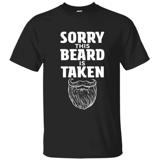 Sorry This Beard is Taken Funny T-Shirt/Sweatshirt/Hoodie