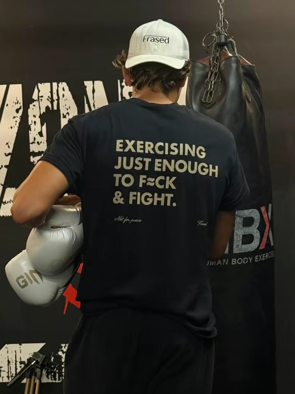 Exercising Just Enough To F & Fight T-Shirt/Sweatshirt/Hoodie
