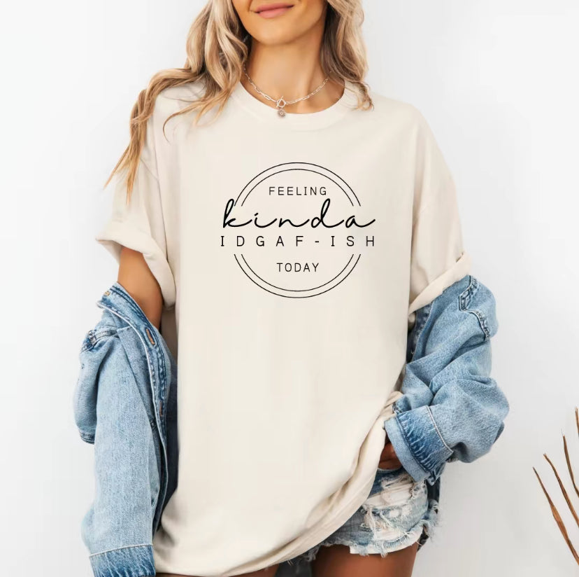 Feeling Kinda IDGAFish Today T-Shirt/Sweatshirt/Hoodie