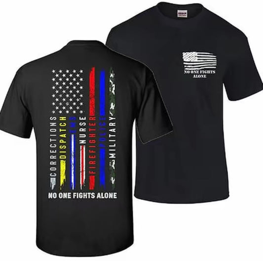 No One Fights Alone Support First Responders T-Shirt/Sweatshirt/Hoodie