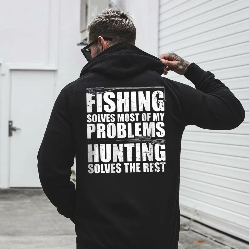Fishing Solves Most Of My Problems Hunting Solves The Rest T-Shirt/Sweatshirt/Hoodie