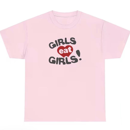 Girls Eat Girls T-Shirt/Sweatshirt/Hoodie