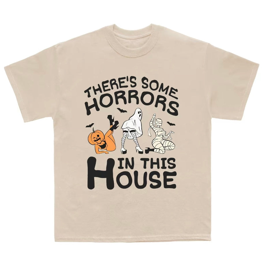 There's Some Horrors in This House T-Shirt/Sweatshirt/Hoodie