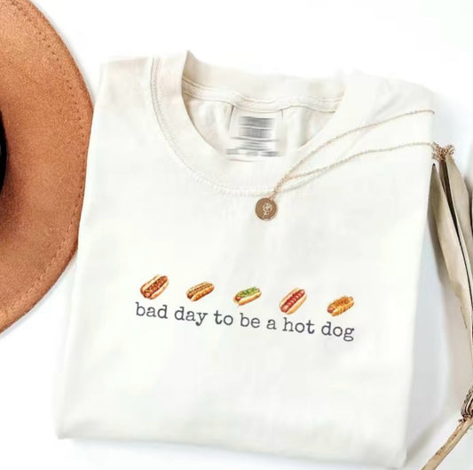 Bad Day To Be A Hot Dog T-Shirt/Sweatshirt/Hoodie