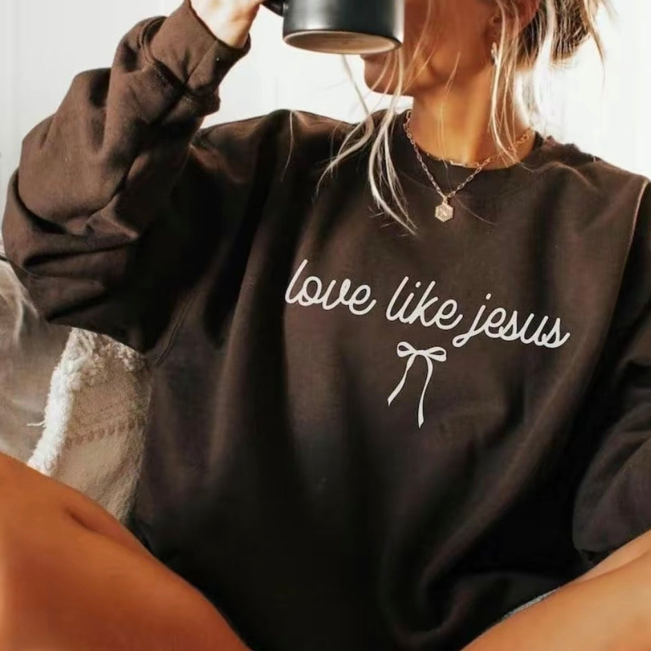 Love Like Jesus T-Shirt/Sweatshirt/Hoodie