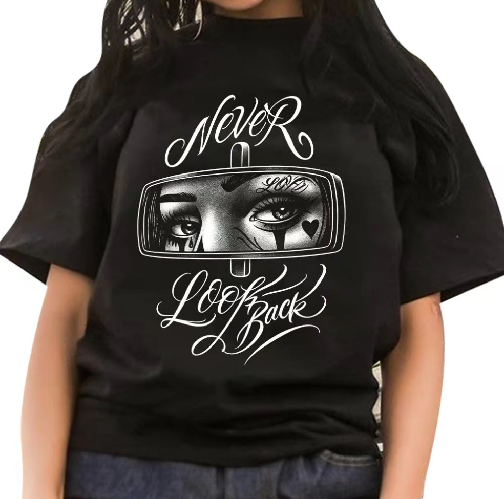 Never Look Back Chicana Art Unisex T-Shirt/Sweatshirt/Hoodie