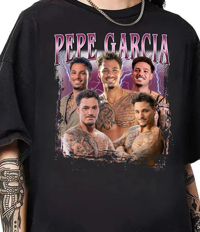 Pepe Garcia Love Island T-Shirt/Sweatshirt/Hoodie