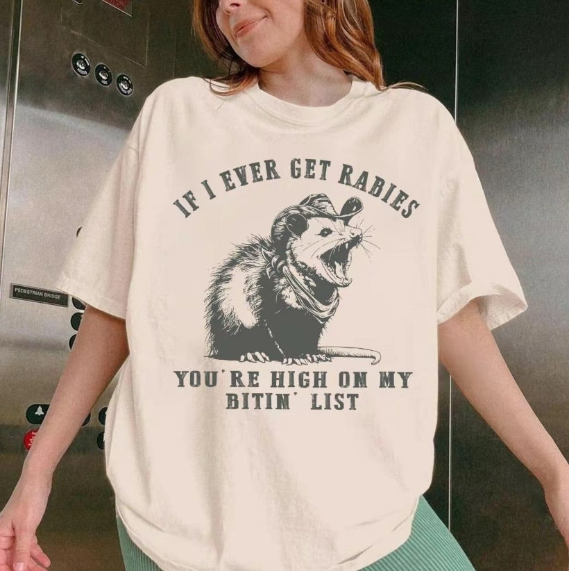 If I Ever Get Rabies Raccoon Trendy T-Shirt/Sweatshirt/Hoodie