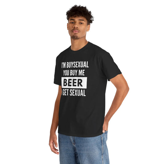 I'm Buys*xual Unisex Beer T-Shirt/Sweatshirt/Hoodie