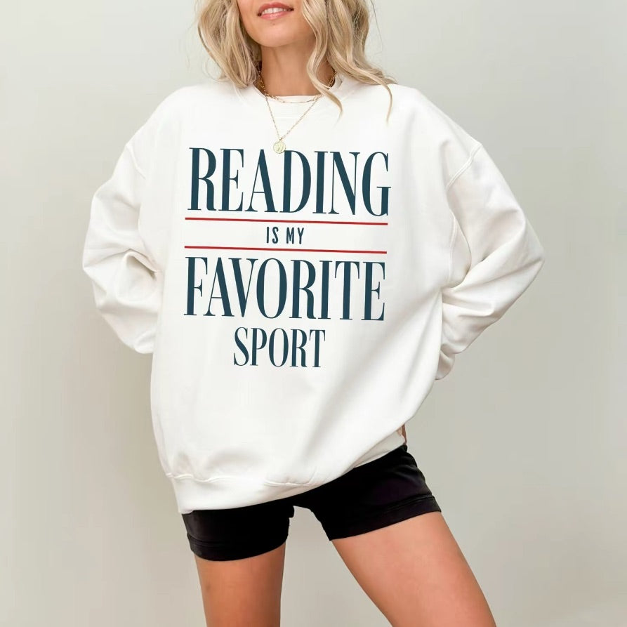 Reading Is My Favorite Sport T-Shirt/Sweatshirt/Hoodie