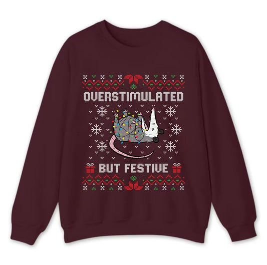 Funny Opossum Christmas Overstimulated But Festive Ugly Holiday T-Shirt/Sweatshirt/Hoodie