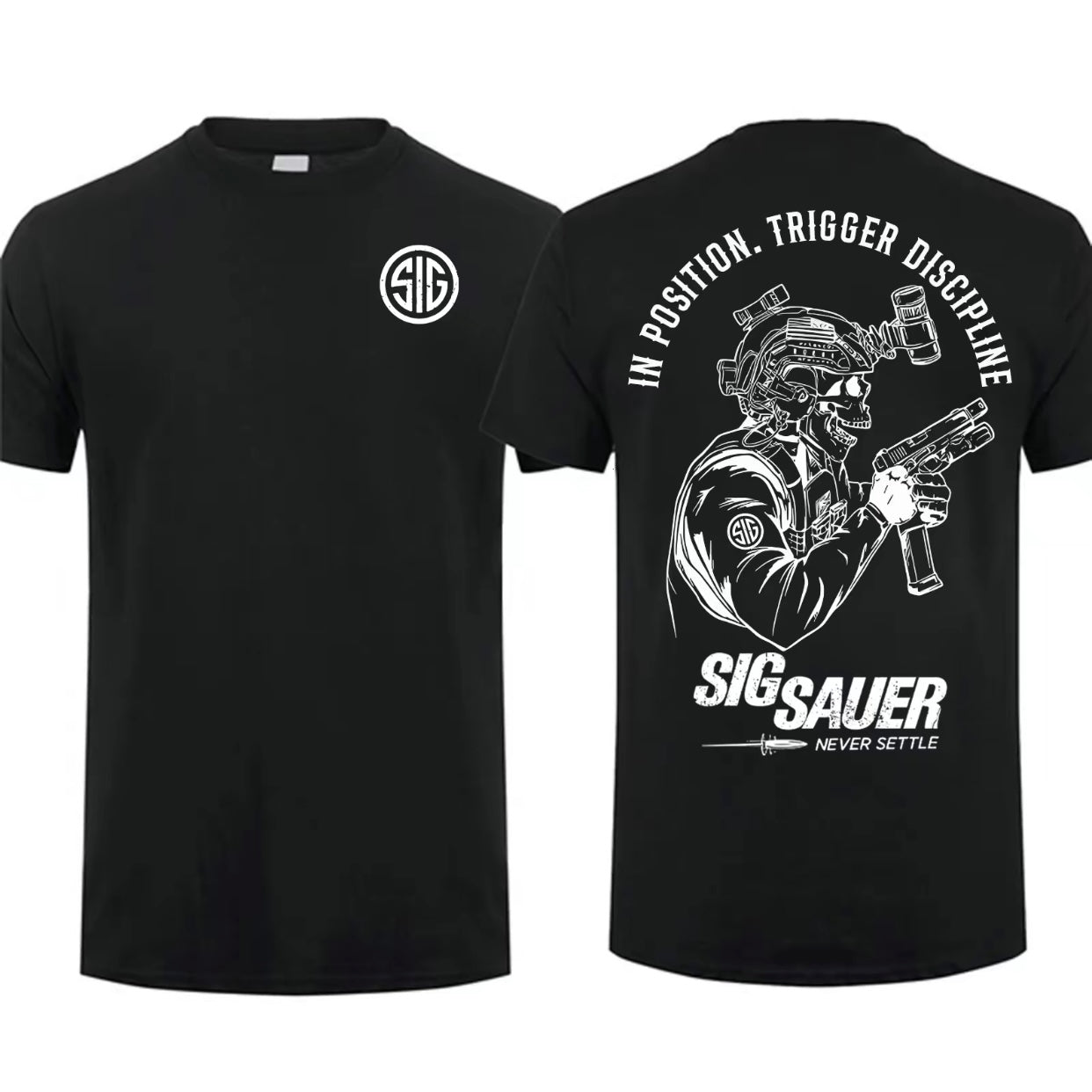 Sig Sauer Never Settle T-Shirt/Sweatshirt/Hoodie