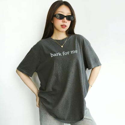 Bark For Me Funny T-Shirt/Sweatshirt/Hoodie