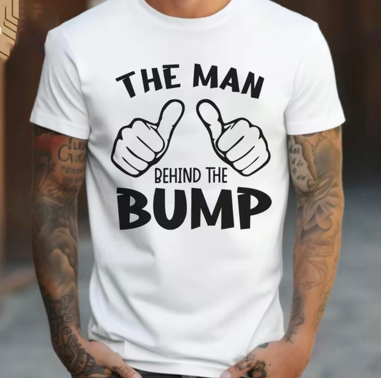 The Man Behind The Bump T-Shirt/Sweatshirt/Hoodie