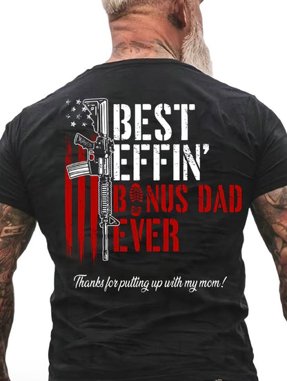 Best Effin' Bonus Dad Ever Funny T-Shirt/Sweatshirt/Hoodie