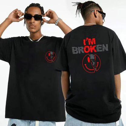 I'm Broken Smile Face T-Shirt/Sweatshirt/Hoodie