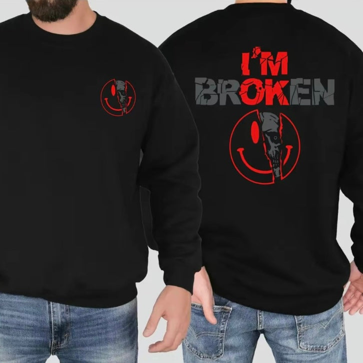 I'm Broken Smile Face T-Shirt/Sweatshirt/Hoodie