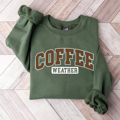 Coffee Weather Cozy Season T-Shirt/Sweatshirt/Hoodie