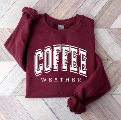 Coffee Weather Cozy Season T-Shirt/Sweatshirt/Hoodie