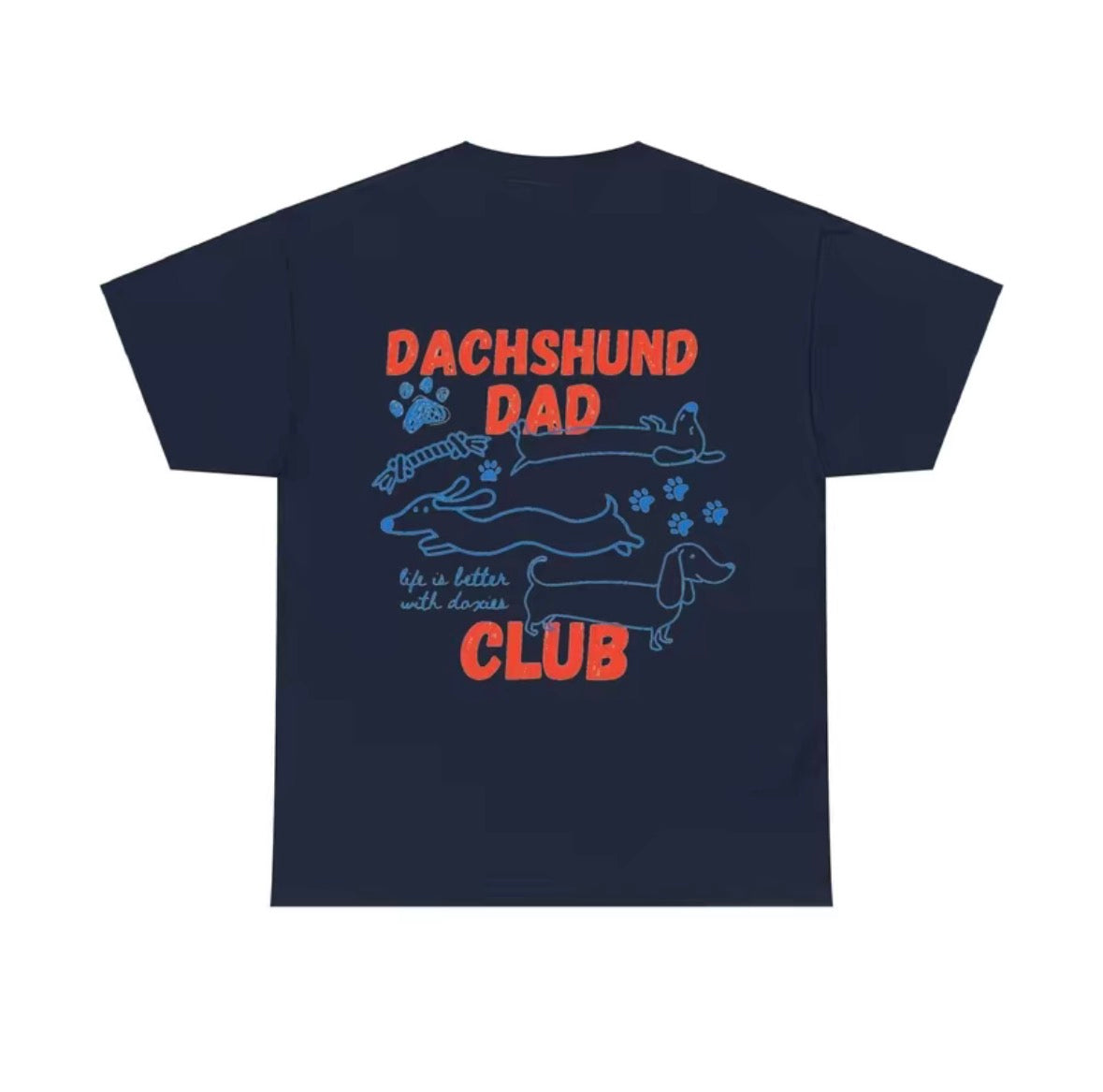 Dachshund Dad Club Unisex T-Shirt/Sweatshirt/Hoodie