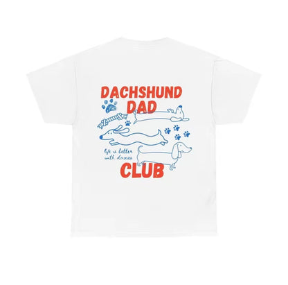 Dachshund Dad Club Unisex T-Shirt/Sweatshirt/Hoodie