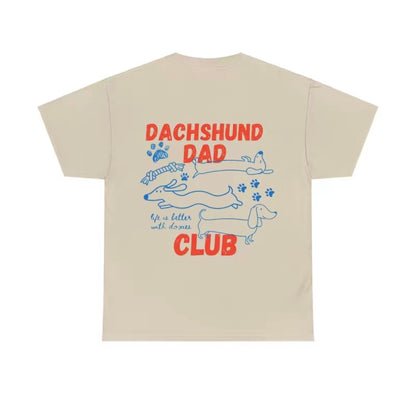 Dachshund Dad Club Unisex T-Shirt/Sweatshirt/Hoodie