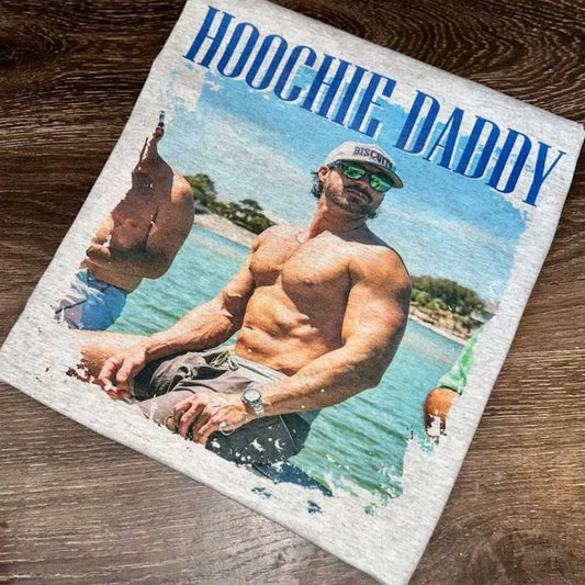 Vintage Hoochie Daddy T-Shirt/Sweatshirt/Hoodie