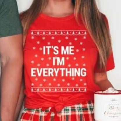 I Have Everything I Want For Christmas It's Me I'm Everything T-Shirt/Sweatshirt/Hoodie