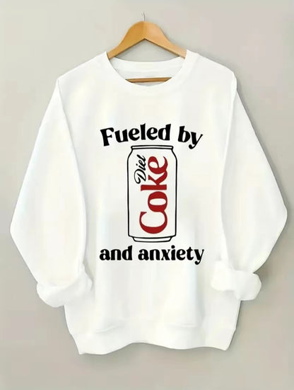 Fueled By Diet Coke And Anxiety T-Shirt/Sweatshirt/Hoodie
