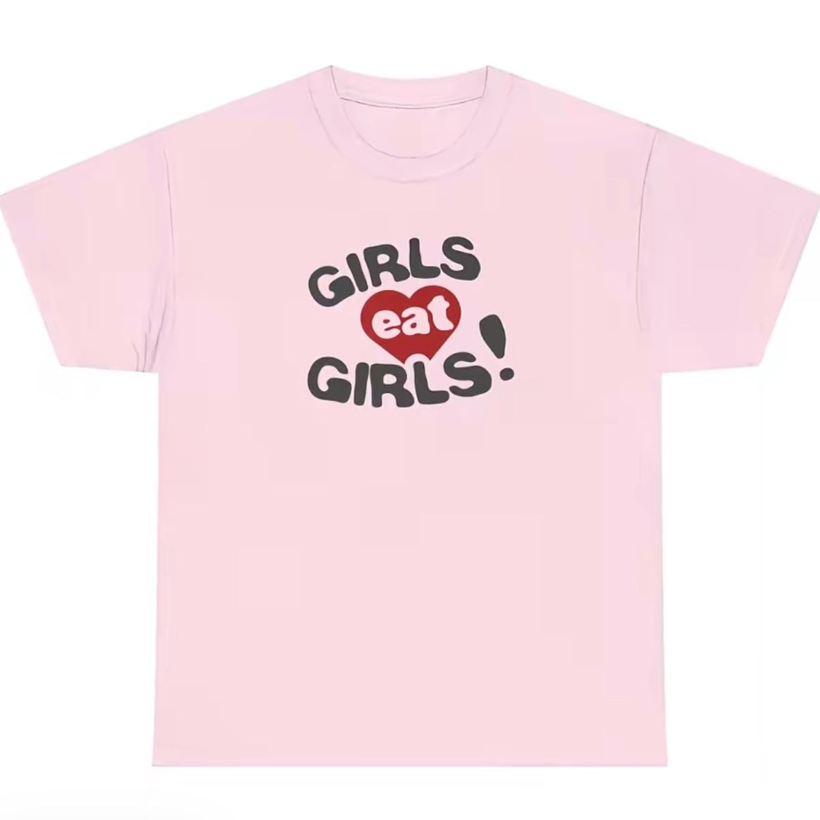 Girls Eat Girls T-Shirt/Sweatshirt/Hoodie