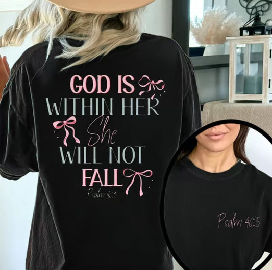 God Is Within Her She Will Not Fall & Psalm 46:5 T-Shirt/Sweatshirt/Hoodie