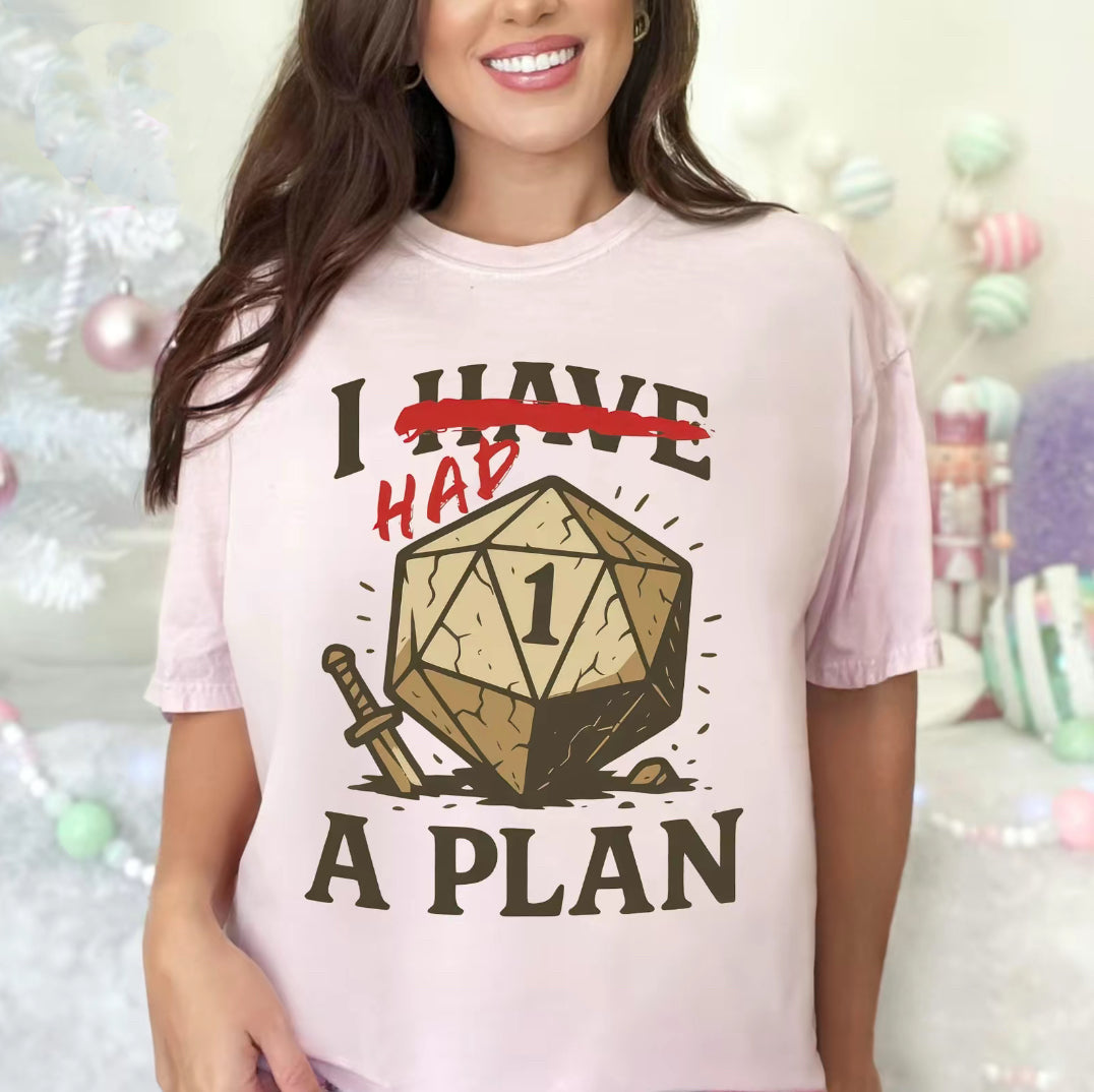 Don't Worry I Had A Plan Tabletop Games T-Shirt/Sweatshirt/Hoodie