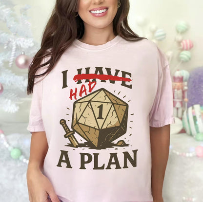 Don't Worry I Had A Plan Tabletop Games T-Shirt/Sweatshirt/Hoodie