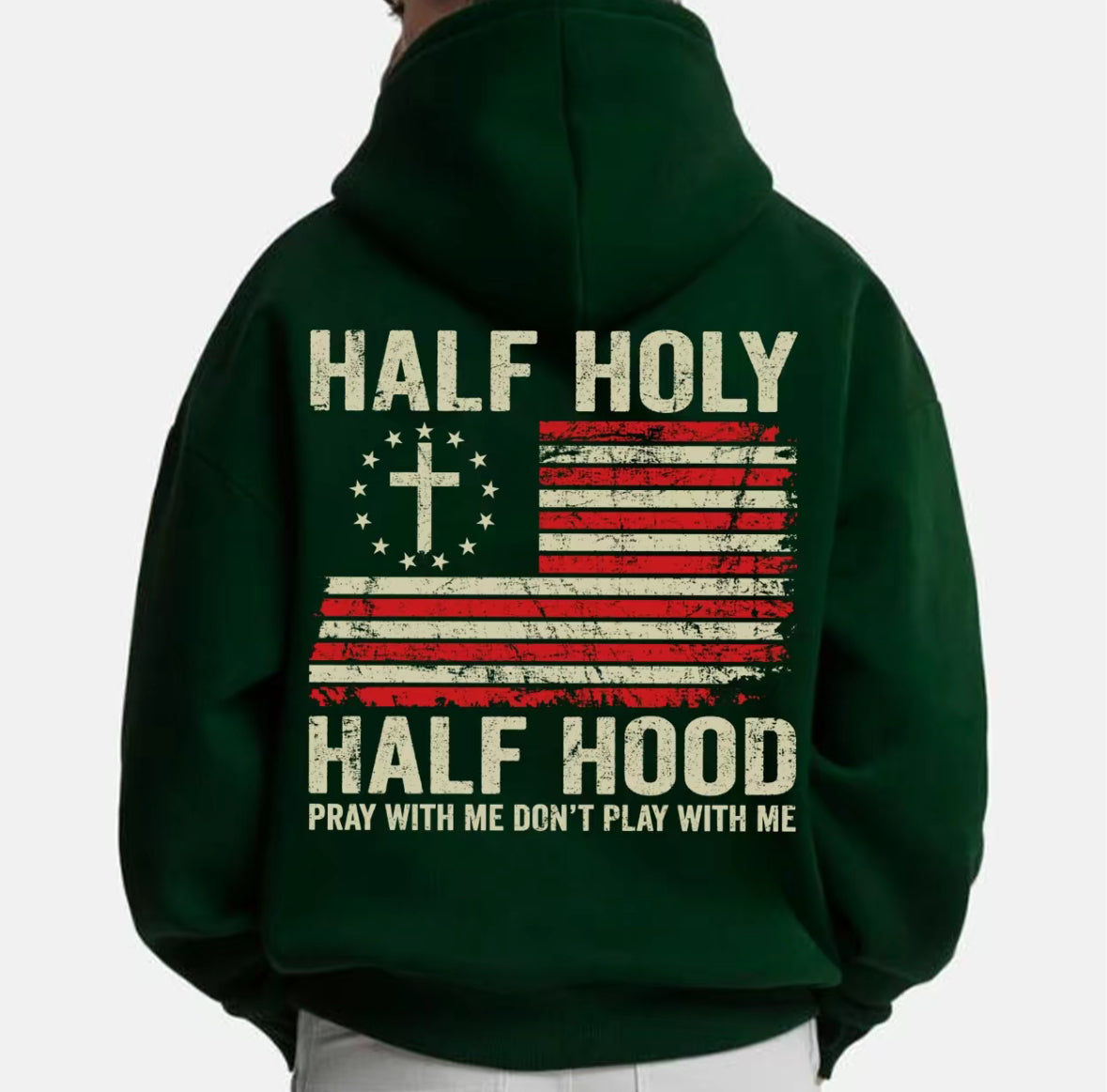 Half Hood Half Holy Pray T-Shirt/Sweatshirt/Hoodie