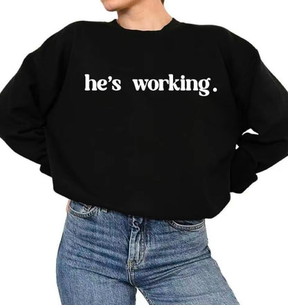 He's Hunting T-Shirt/Sweatshirt/Hoodie