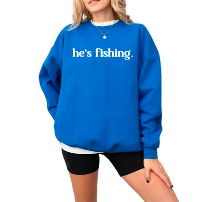 He's Hunting T-Shirt/Sweatshirt/Hoodie