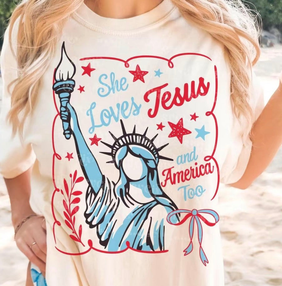 She Loves Jesus And America Too 4th July T-Shirt/Sweatshirt/Hoodie