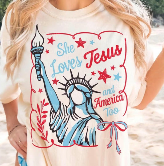 She Loves Jesus And America Too 4th July T-Shirt/Sweatshirt/Hoodie