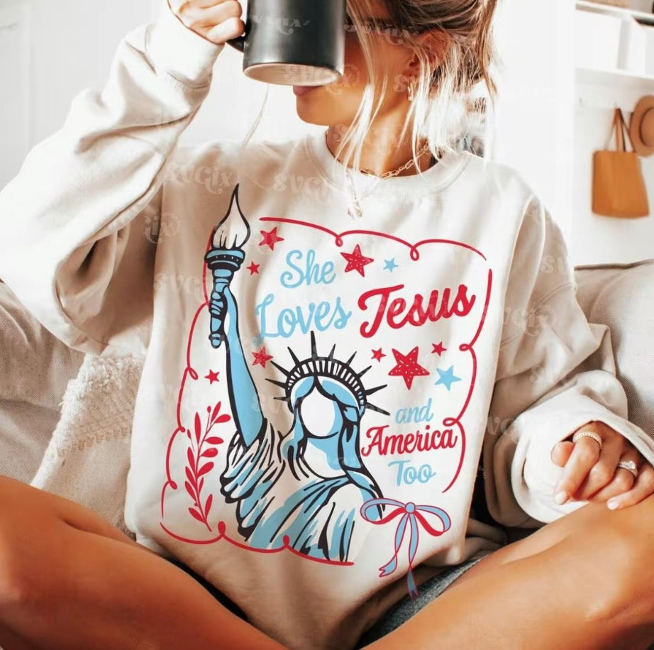 She Loves Jesus And America Too 4th July T-Shirt/Sweatshirt/Hoodie