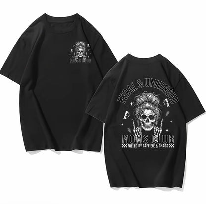 Feral And Unhinged Moms Club T-Shirt/Sweatshirt/Hoodie
