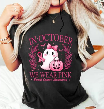In October We Wear Pink T-Shirt/Sweatshirt/Hoodie