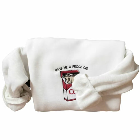 Pass Me A Fridge Embroidered T-Shirt/Sweatshirt/Hoodie