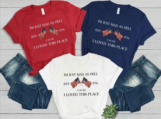 I'm Just Mad Cuz I Loved This Place T-Shirt/Sweatshirt/Hoodie