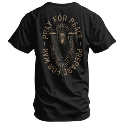 Pray For Peace Prepare For War T-Shirt/Sweatshirt/Hoodie