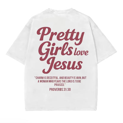 Pretty Girls Loves Jesus Vintage Graphic T-Shirt/Sweatshirt/Hoodie