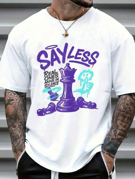 Sayless Real Ones Move In Silence T-Shirt/Sweatshirt/Hoodie