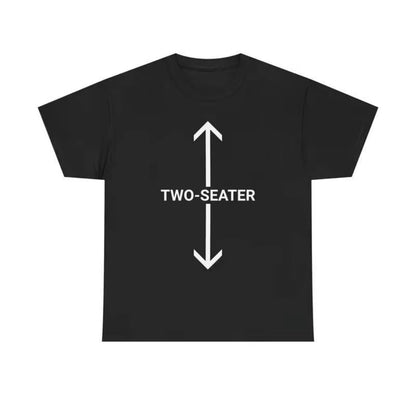 Two Seater Casual T-Shirt/Sweatshirt/Hoodie