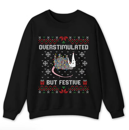 Funny Opossum Christmas Overstimulated But Festive Ugly Holiday T-Shirt/Sweatshirt/Hoodie