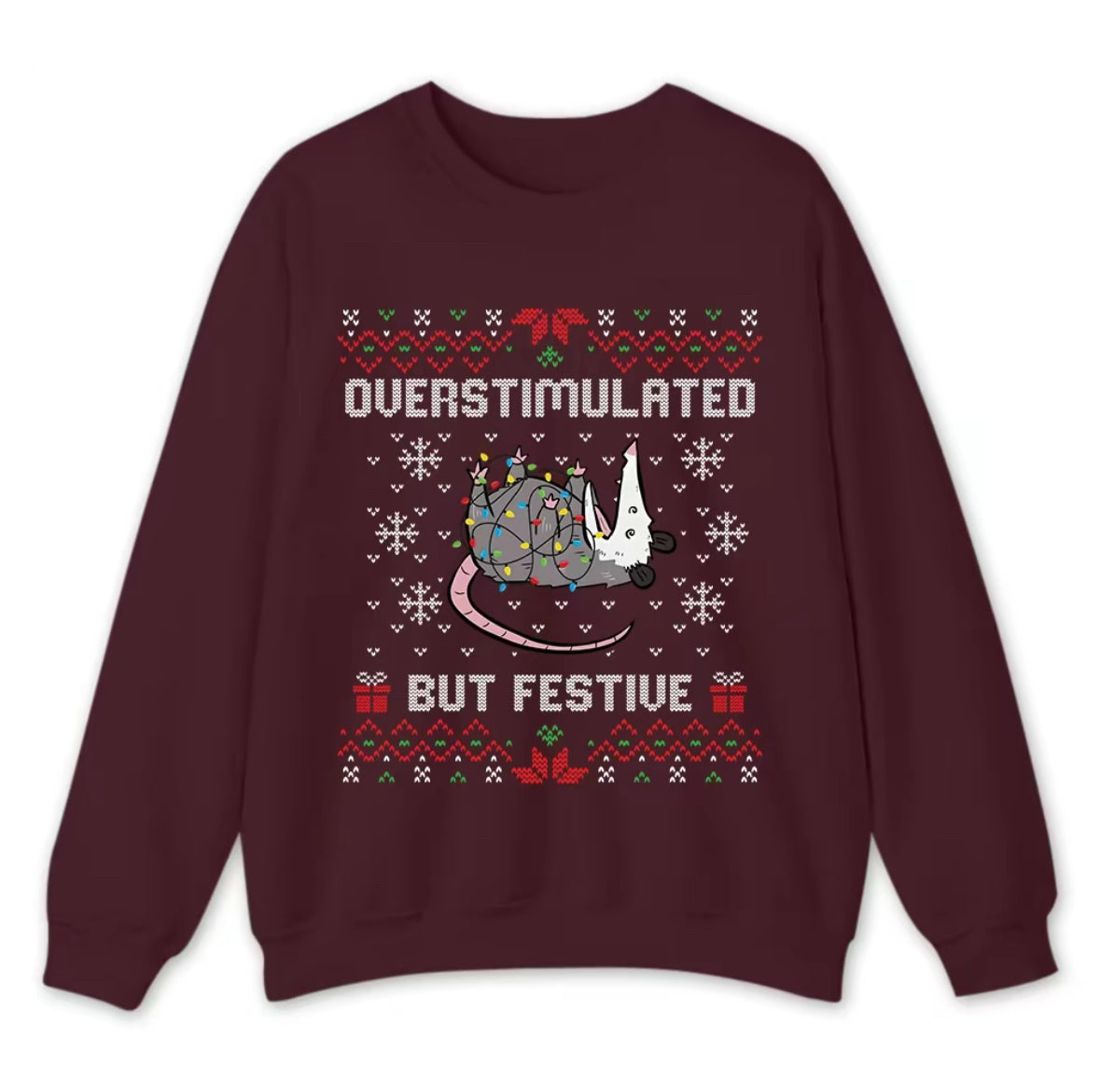 Funny Opossum Christmas Overstimulated But Festive Ugly Holiday T-Shirt/Sweatshirt/Hoodie