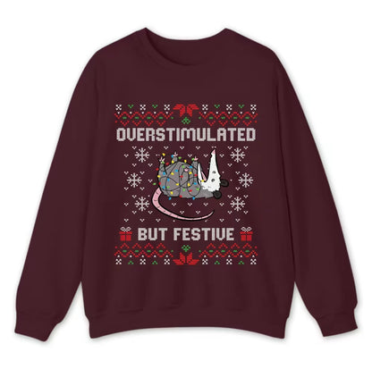 Funny Opossum Christmas Overstimulated But Festive Ugly Holiday T-Shirt/Sweatshirt/Hoodie